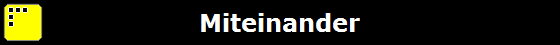 Miteinander